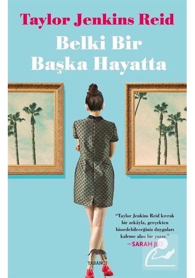 Belki Bir Başka Hayatta - Taylor Jenkins Reid - Yabancı