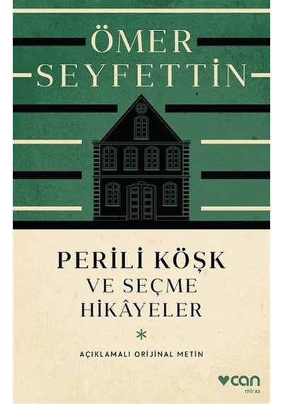 Perili Köşk Ve Seçme Hikayeler (açıklamalı  Metin)