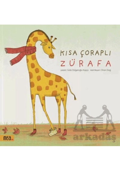 Kısa Çoraplı Zürafa Mea Kitap