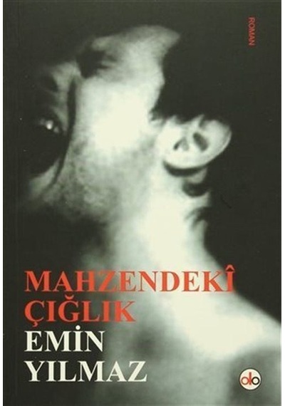 Mahzendeki Çığlık / Emin Yılmaz