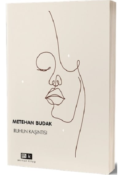 Ruhun Kaşıntısı - Metehan Budak - MK Mirhan Kitap