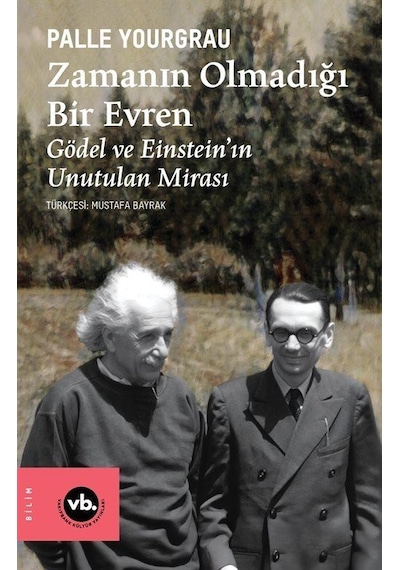 Zamanın Olmadığı Bir Evren / Palle Yourgrau