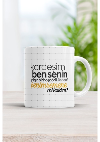 Ben Senin Yılgın Bir Hoşgörü Ile Beni Benimsemene Mi Kaldım Motto Kupa Bardak Beyaz