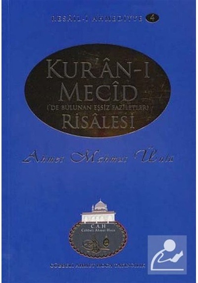 Kur'an-ı Mecid Risalesi / Resail-i Ahmediyye 4 / Ahmet Mahmut ... 9786058527812