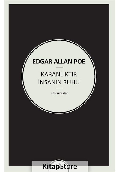 Karanlıktır İnsanın Ruhu - Edgar Allan Poe - Zeplin Kitap