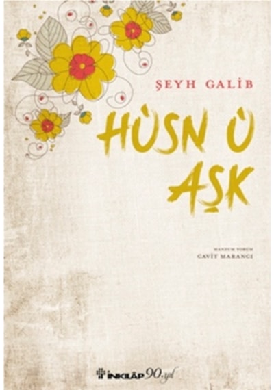 Hüsn ü Aşk - Şeyh Galib - İnkılap Kitabevi