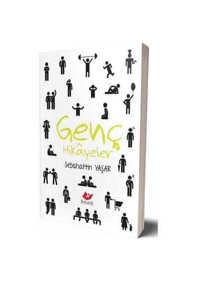 Genç Hikayeler / Bu Hikayede Sizde Varsınız / Selahaddin Yaşar