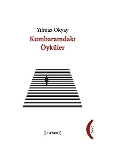 Kumbaramdaki Öyküler - Yılmaz Okyay - Kırmızı Yayınları