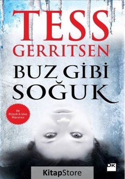 Buz Gibi Soğuk / Tess Gerritsen