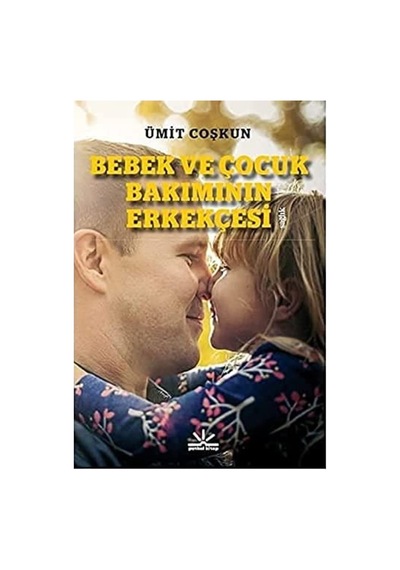 Bebek Ve Çocuk Bakımının Erkekçesi Sku: Zeusstk8207214a03