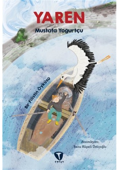 Yaren & Bir Filistin Öyküsü / Mustafa Yoğurtçu