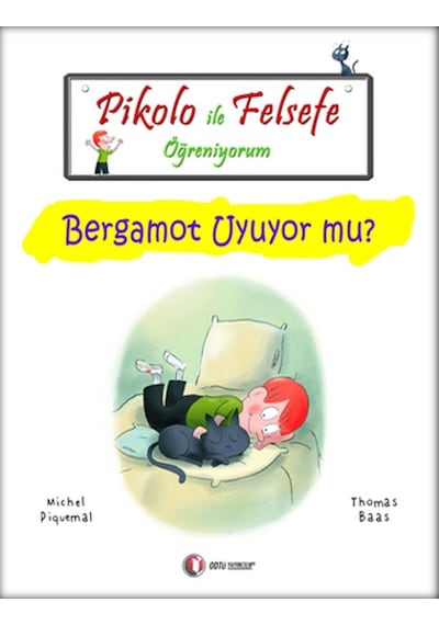 Pikolo İle Felsefe Öğreniyorum - Bergamot Uyuyor Mu