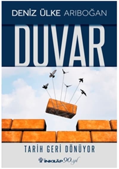 Duvar - Deniz Ülke Arıboğan - İnkılap Kitabevi