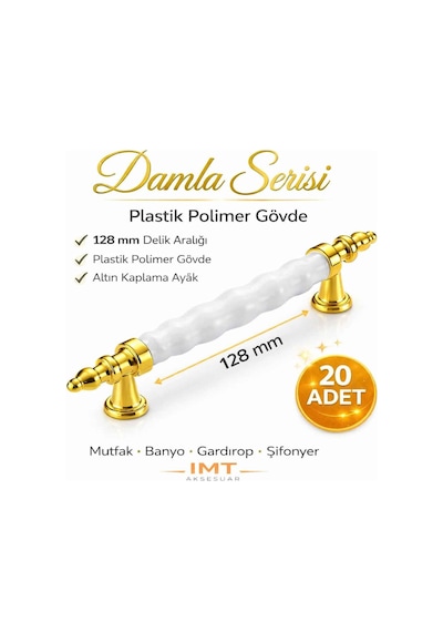 Damla Lüks Polimer Mobilya Kulpu 128 Mm Beyaz-altın 20 Adet Mutfak Dolabı Çekmece Vestiyer Kulpu Altın