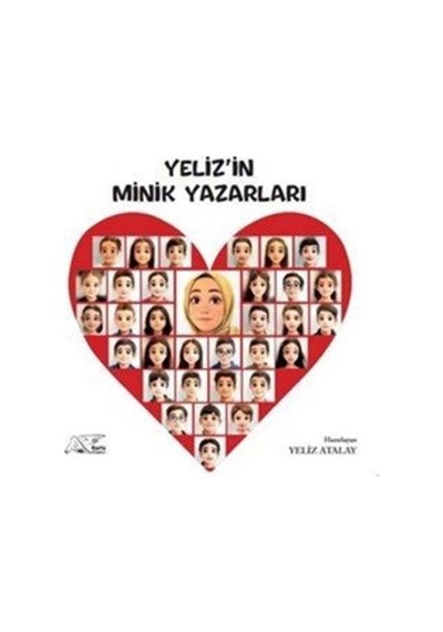 Yeliz'in Minik Yazarları / Yeliz Atalay