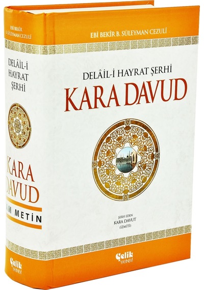 Delail-I Hayrat Şerhi Kara Davud - Çelik Yayınevi