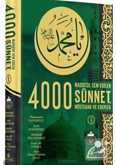 4000 Sünnet Müstehab Ve Edepler 1. Cilt / Kolektif