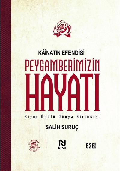 Kainatın Efendisi Peygamberimizin Hayatı (Tek Cilt) Salih Suruç 9789752698949