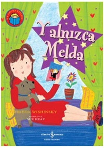 Yalnızca Melda - Frieda Wishinsky - İş Bankası Kültür Yayınları