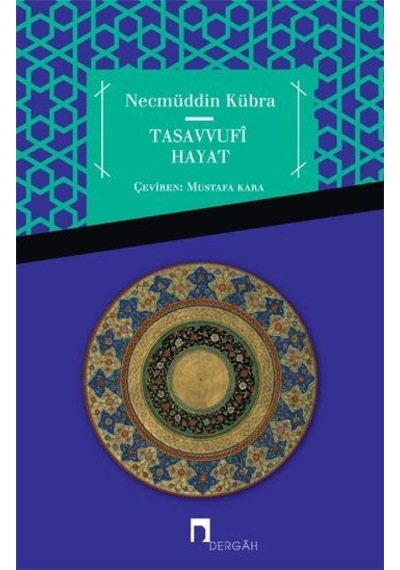 Tasavvufi Hayat Necmüddin Kübra