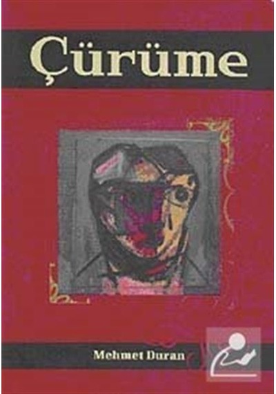 Çürüme  - Mehmet Duran  - Babıali Kitaplığı