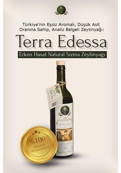 Terra Edessa Olio High Quality Olive Oil Erken Hasat Natürel Sızma Zeytinyağı - 750 Ml - Mezopotamya'nın Bereketli Lezzeti
