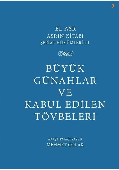 El Asr Asrın Kitabı Şeriat Hükümleri 3 Büyük Günahlar Ve Kabul...