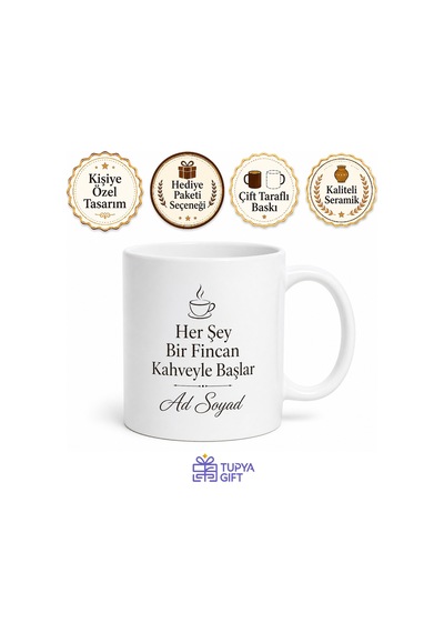 Kişiye Özel Kahveyle Başlar Yazılı Baskılı Kupa Bardak Hediye Beyaz / Çok Renkli