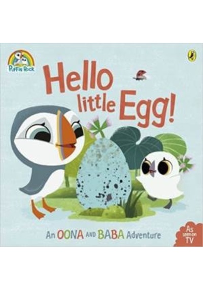 Puffin Rock: Hello Little Egg 9780723286134