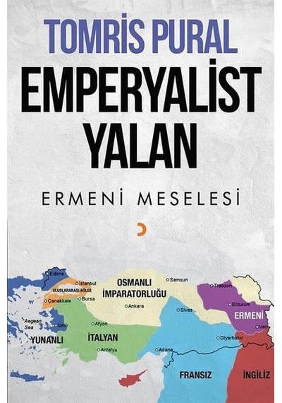 Emperyalist Yalan-Ermeni Meselesi - Tomris Pural - Cinius