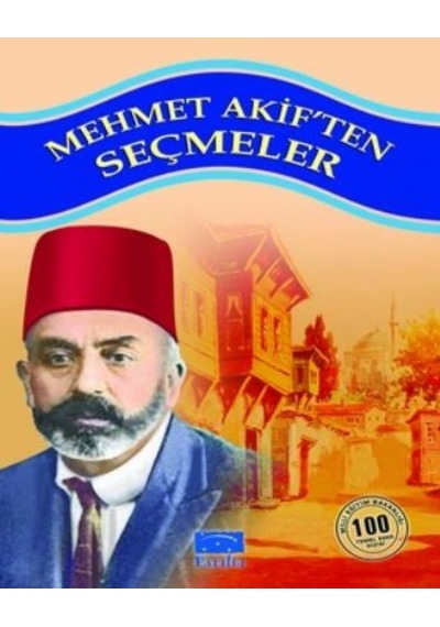 PARILTI YAYINCILIK MEHMET AKİF'TEN SEÇMELER