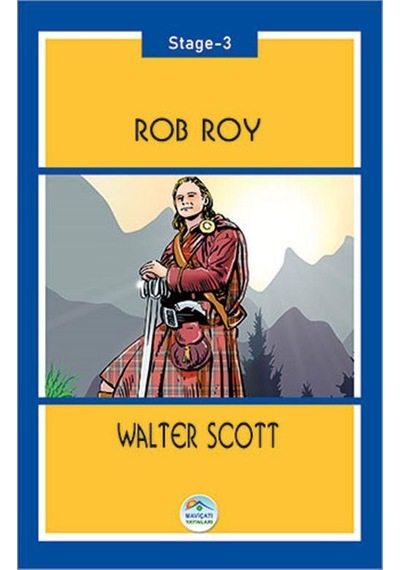 Rob Roy - Walter Scott (Stage-3) Maviçatı Yayınları