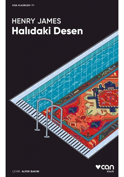 Halıdaki Desen - Kısa Klasikler 71 - Henry James - Can Yayınları