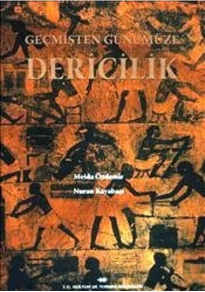 Geçmişten Günümüze Dericilik