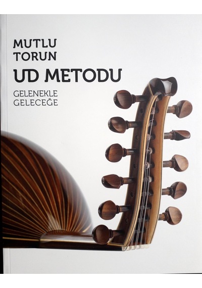 Mutlu Torun Ud Metodu