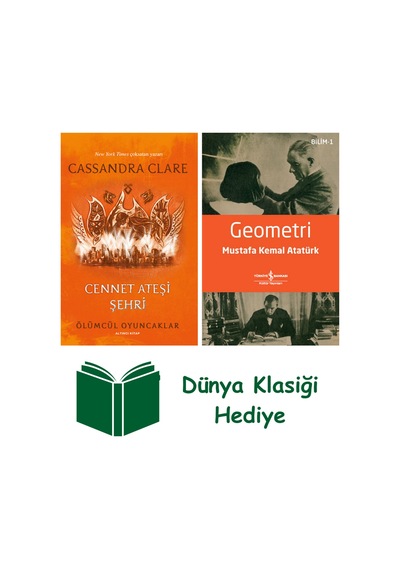 Ölümcül Oyuncaklar 6. Kitap - Cennet Ateşi Şehri + Geometri + Dünya Klasiği Hediye