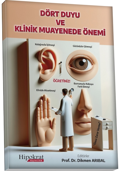 Dört Duyu Ve Klinik Muayenede Önemi