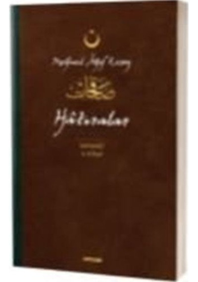 Hatıralar Safahat 5. Kitap / Mehmet Akif Ersoy