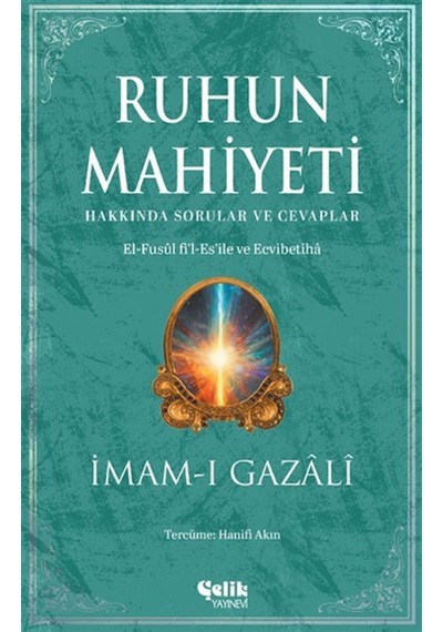Ruhun Mahiyeti Hakkında Sorular Ve Cevaplar & El Fusul Fil Esi...