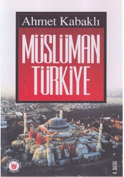 Müslüman Türkiye- Türk Edebiyatı Vakfı Yayınları