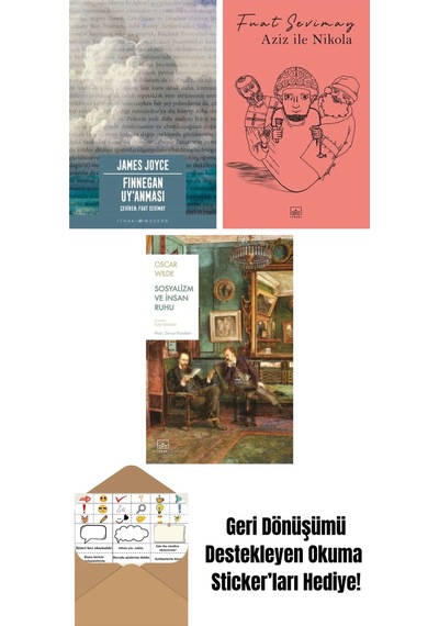 Finnegan Uy Anması + Aziz İle Nikola + Sosyalizm Ve İnsan Ruhu