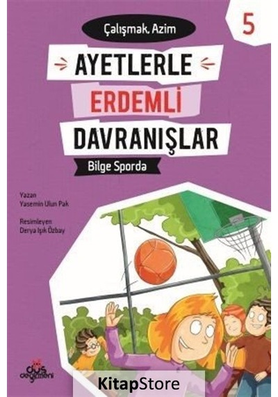 Bilge Sporda - Çalışmak Azim - Ayetlerle Erdemli Davranışlar 5...
