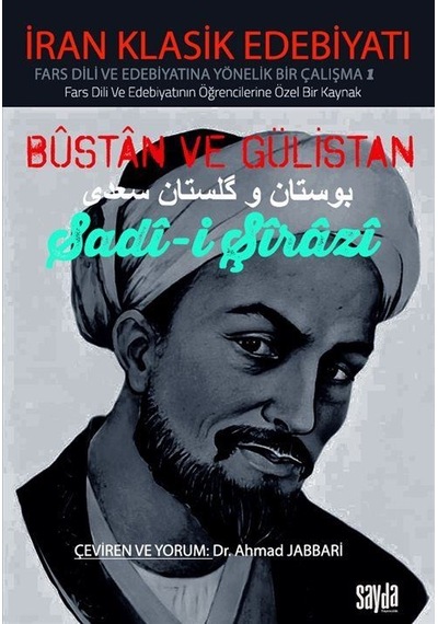 Bûstan Ve Gülistan İran Klasik Edebiyatı Fars Dili Ve Edebiyat...