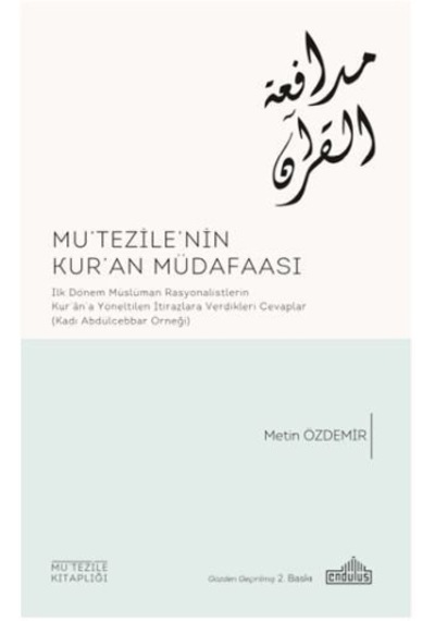 Mutezıle'nın Kur'an Müdafaası  - Metin Özdemir  - Endülüs