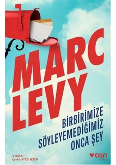 Birbirimize Söyleyemediğimiz Onca Şey - Marc Levy