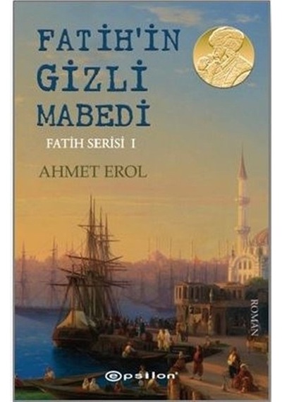 Fatih’In Gizli Mabedi