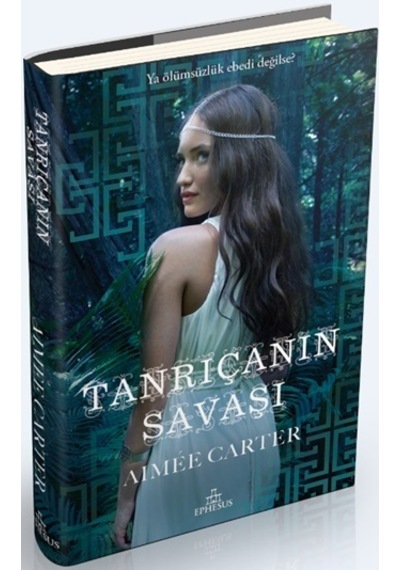 Tanrıçanın Savaşı Ciltli - Aimee Carter - Ephesus Yayınları