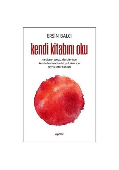 Kendi Kitabını Oku - Ersin Balcı - Kopernik Kitap