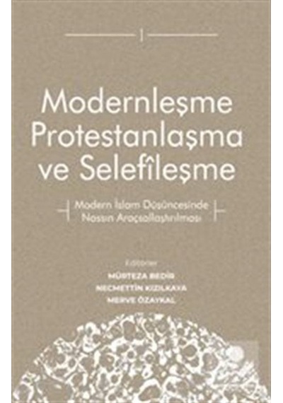 Modernleşme Protestanlaşma ve Selefleşme- İsar