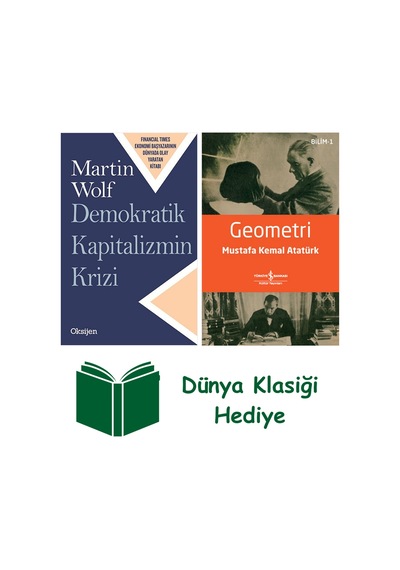 Demokratik Kapitalizmin Krizi + Geometri + Dünya Klasiği Hediye